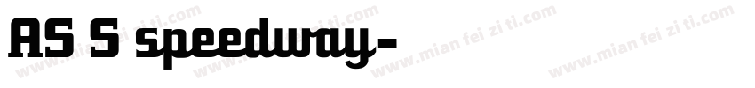 AS S speedway字体转换